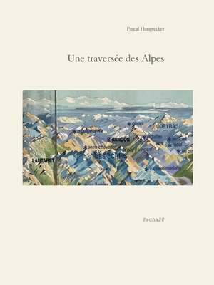 cover image of Une traversée des Alpes